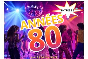 LA BOUM ANNÉES 80 À SOUMÉRAS !