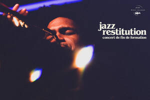 Jazz Restitution: Concert de fin de formation