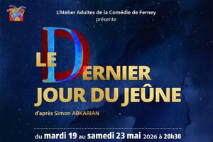Le dernier jour du jeûne -  D’après Simon Abkarian