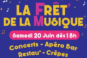 Frêt' de la Musique - Fretigney-et-Velloreille (70) - 20 juin à partir de 18h