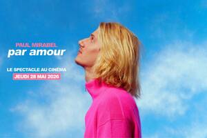 photo Paul Mirabel - Par Amour le spectacle au cinéma