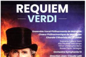 REQUIEM de VERDI Marseille, Martigues, Saint Maximin, La Ciotat
