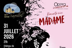 Un soir d'été à Saveilles - Raconte-moi Madame Butterfly