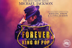 Forever The Best Show About The King of Pop