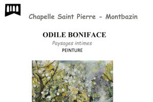 ODILE BONIFACE à la chapelle Saint Pierre : « Paysages intimes », peinture.