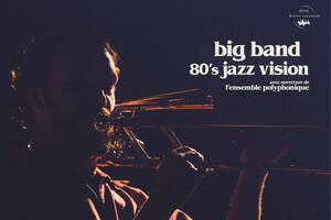 Big Band 80’s Jazz Vision