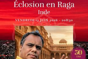 Éclosion en Raga - Inde