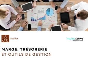 Atelier Marge, trésorerie et outils de gestion