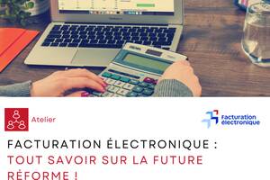 photo Facturation électronique : tout savoir sur la future réforme !