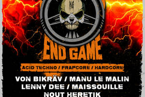 photo HARDBASS présente END GAME : V. Bikräv – M. Le Malin - Lenny Dee - Maissouille - Nout Heretik…