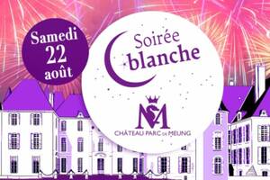 photo Soirée Blanche au Château de Meung sur Loire !