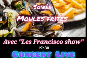 photo Soirée moules frites avec Les Francisco show
