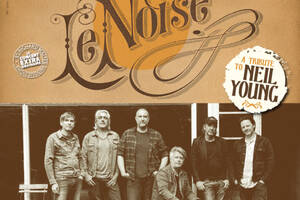 photo LeNoise A Tribute To Neil Young