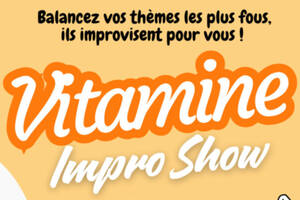 photo Vitamine Impro Show - Spectacle d'improvisation