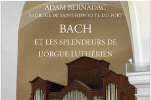 photo Bach et les splendeurs de l’orgue luthérien