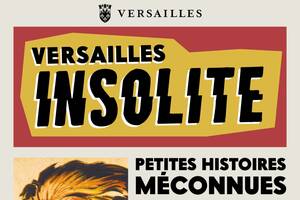 photo Exposition Versailles Insolite - Petites histoires méconnues