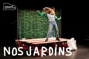 Nos jardins • E.Prévosteau & Amine Adjina