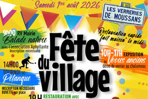 FETE DU VILLAGE - VERRERIES DE MOUSSANS