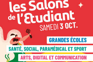 Le Salon grandes écoles. Le Salon santé, social, paramédical et sport. Le Salon arts, digital et communication.