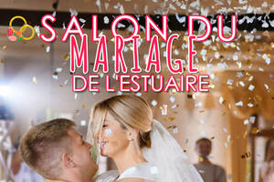 Salon du Mariage de l'Estuaire