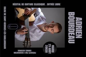 Récital de guitare classique, Adrien BOURDEAU