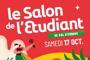 Le Salon de l’Etudiant de Val d’Europe à Chessy