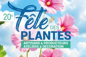 20ème FETE DES PLANTES et 4ème FETE DES PLANTES