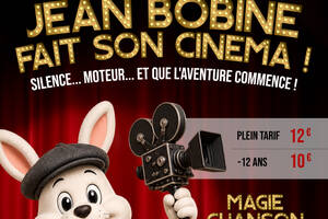 Jean Bobine fait son cinéma ! - Spectacle de Carnaval