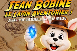 Jean Bobine le lapin aventurier - Spectacle de printemps