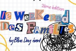 le weekend des familles