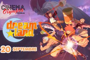photo Dreamland - Ciné Manga
