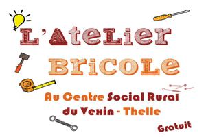 L'atelier bricole