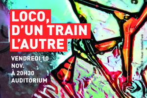 LOCO,D'UN TRAIN L'AUTRE