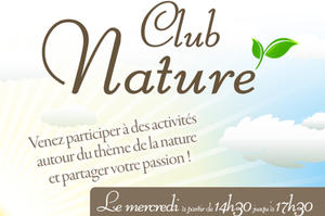 CLUB NATURE - Tous les mercredis - Montmorillon 