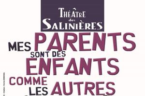 photo THEATRE MES PARENTS SONT DES ENFANTS COMME LES AUTRES Comédie de Renaud MEYER