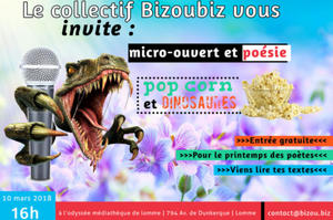 Micro-ouvert, Poésie, Gros Bizoux et Dinosaures.
