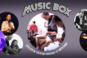MUSIC BOX - ATELIER DE PRATIQUE MUSICALE
