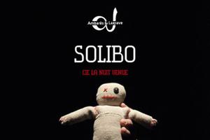 « Solibo » / Cie La Nuit Venue (Théâtre & Slam)