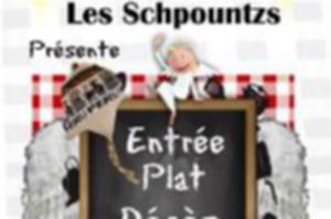 photo Entrée, Plat, Décès de Pierre-Marie Dupré par la Troupe Les Schpountzs