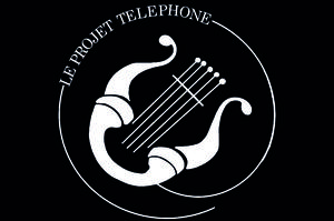 Le Projet Téléphone