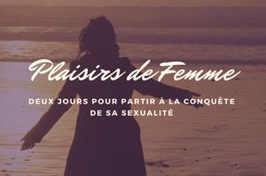 Stages « Plaisirs de Femme »
