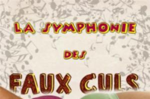 photo La symphonie des faux-culs d’Olivier Lejeune par la Cie de l’Embellie