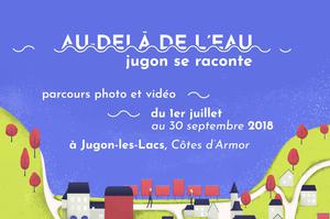 Au-delà de l'Eau, Jugon se raconte