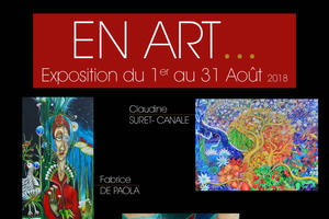 En Art...nouvelle expo  du 1 au 31 août 2018