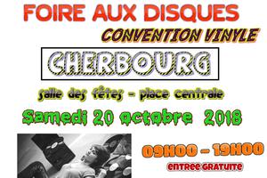 FOIRE AUX DISQUES /  CONVENTION SALON DU VINYLE  CHERBOURG