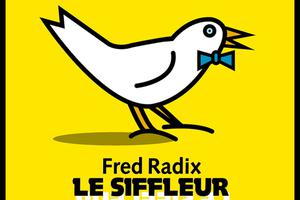 photo Le Siffleur (de Fred RADIX)