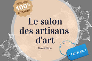 Salon des Artisans d'Art - 1ère édition