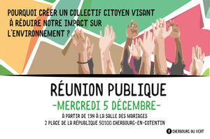 photo Réunion Publique - Création d'un collectif citoyen - Cherbourg au vert