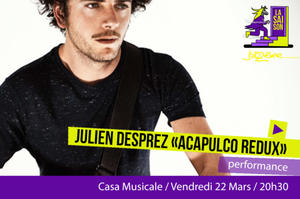 photo Saison Jazzèbre  -  Julien DESPREZ «Acapulco Redux»