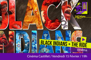 Saison Jazzèbre  -  CINEMUSIQUES : Blacks Indians + The ride